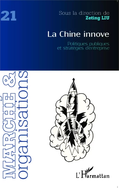 La Chine innove - Zeting Liu - Editions L'Harmattan