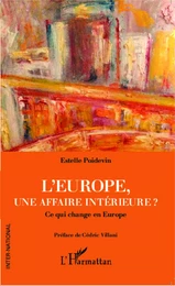 L'Europe, une affaire intérieure ?