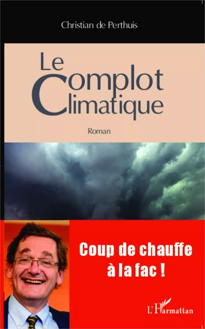 Le complot climatique - Christian de Perthuis - Editions L'Harmattan