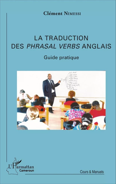 La traduction des Phrasal Verbs anglais - Clément Nimessi - Editions L'Harmattan