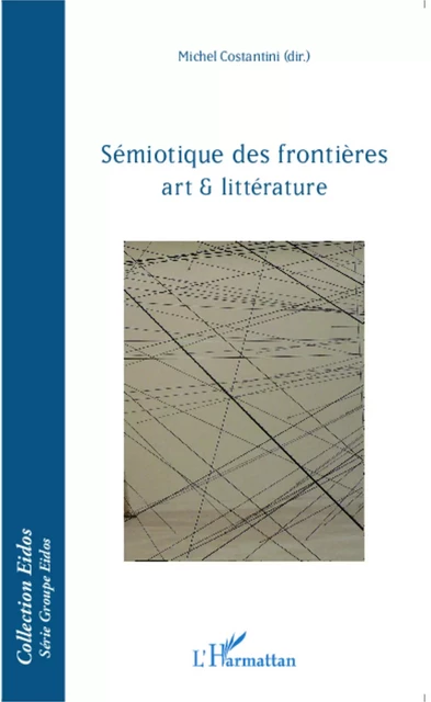 Sémiotique des frontières - Michel Costantini - Editions L'Harmattan