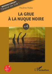 La grue à la nuque noire