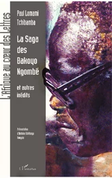 La saga des Bakoyo Ngombé et autres récits