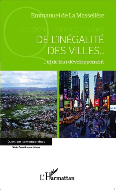 De l'inégalité des villes... - Emmanuel de La Masselière - Editions L'Harmattan