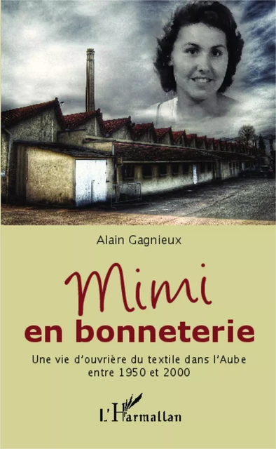 Mimi en bonneterie - Alain Gagnieux - Editions L'Harmattan