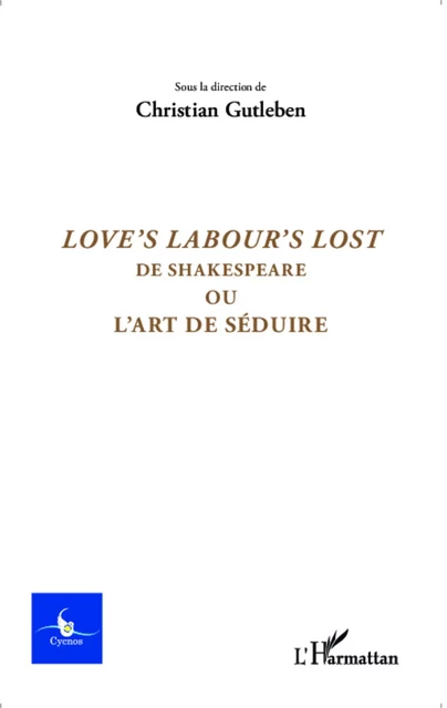 Love's labour lost de Shakespeare - Christian Gutleben - Editions L'Harmattan