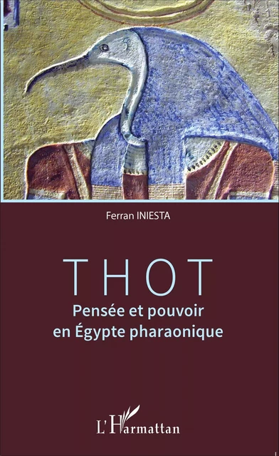 Thot - Ferràn Iniesta - Editions L'Harmattan