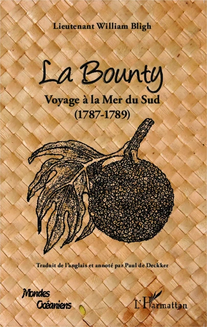 La Bounty - William Lieutenant Bligh - Editions L'Harmattan