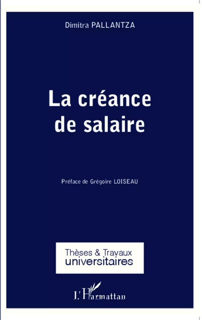 La créance de salaire - Dimitra Pallantza - Editions L'Harmattan