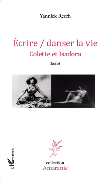 Ecrire / danser la vie - Yannick Resch - Editions L'Harmattan