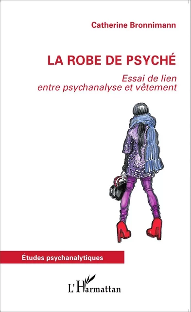 La robe de psyché - Catherine Bronnimann - Editions L'Harmattan