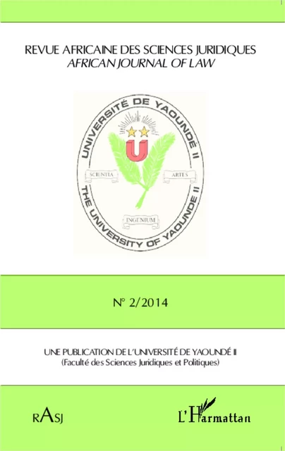 Revue Africaine des Sciences Juridiques n° 2/2014 -  - Editions L'Harmattan