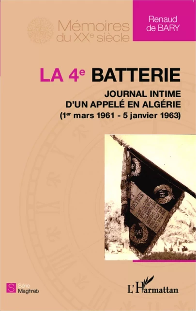 La 4e batterie - Renaud de Bary - Editions L'Harmattan