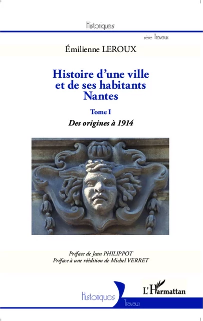 Histoire d'une ville et de ses habitants : Nantes - Emilienne Leroux - Editions L'Harmattan