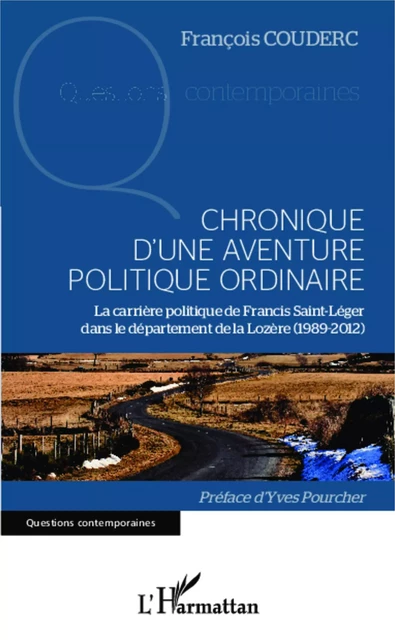 Chronique d'une aventure politique ordinaire - Francois Couderc - Editions L'Harmattan