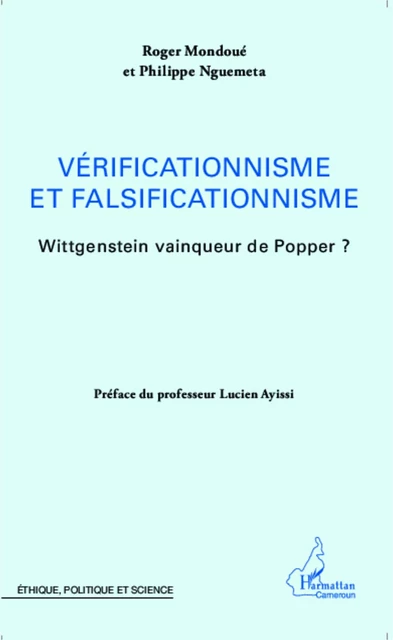 Vérificationnisme et falsificationnisme - Roger Mondoue, Philippe Nguemeta - Harmattan Cameroun