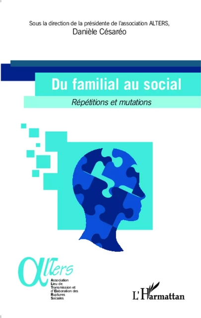 Du familial au social - Danièle Césaréo - Editions L'Harmattan