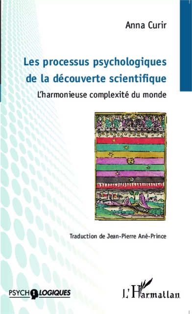 Les processus psychologiques de la découverte scientifique - Anna Curir - Editions L'Harmattan