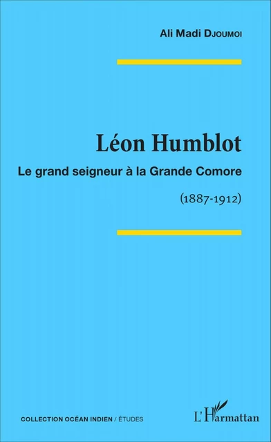 Léon Humblot - Ali Madi Djoumoi - Editions L'Harmattan