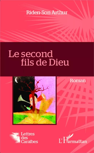 Le second fils de Dieu - Arthur Riden-Son - Editions L'Harmattan