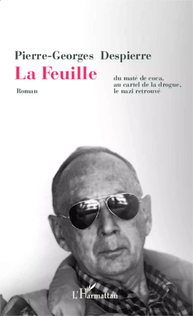 La feuille - Pierre-Georges Despierre - Editions L'Harmattan