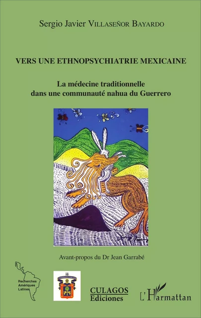 Vers une ethnopsychiatrie mexicaine - Sergio Javier Villasenor Bayardo - Editions L'Harmattan