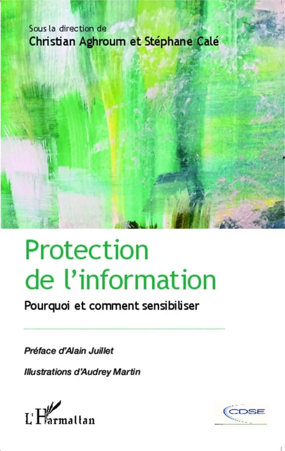 Protection de l'information - Stéphane Cale,  Aghroum christian - Editions L'Harmattan