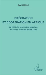 Intégration et coopération en Afrique