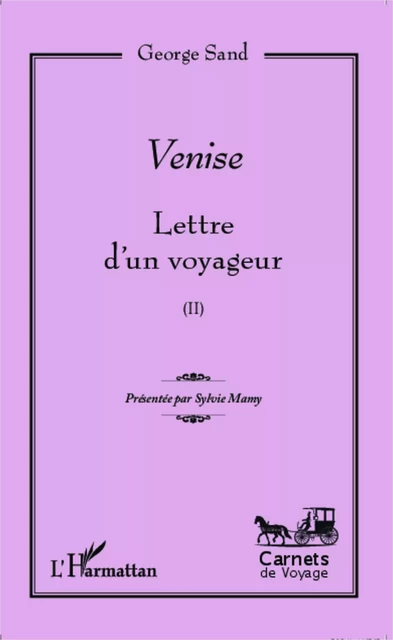 Venise - George Sand - Editions L'Harmattan