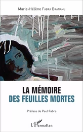 La mémoire des feuilles mortes