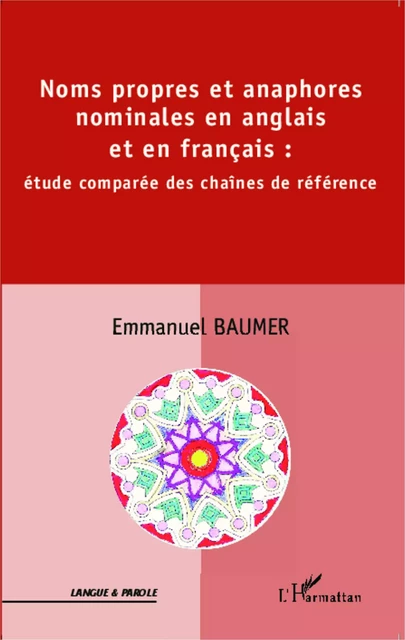 Noms propres et anaphores nominales en anglais et en français : - Emmanuel Baumer - Editions L'Harmattan