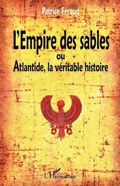 L'Empire des sables - Patrice Féraud - Editions L'Harmattan