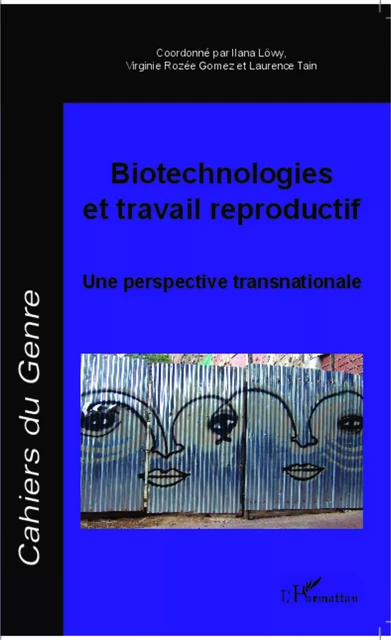 Biotechnologies et travail reproductif -  - Editions L'Harmattan