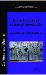 Biotechnologies et travail reproductif