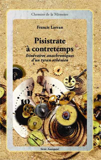 Pisistrate à contretemps - Francis Larran - Editions L'Harmattan