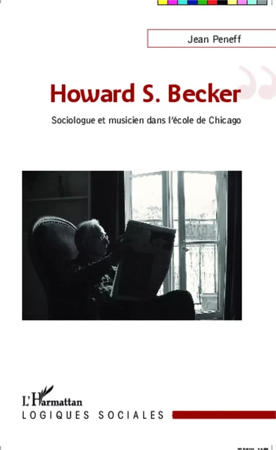 Howard S. Becker - Jean Peneff - Editions L'Harmattan