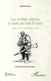 Les soldats aliénés à l'asile de Ville-Évrard