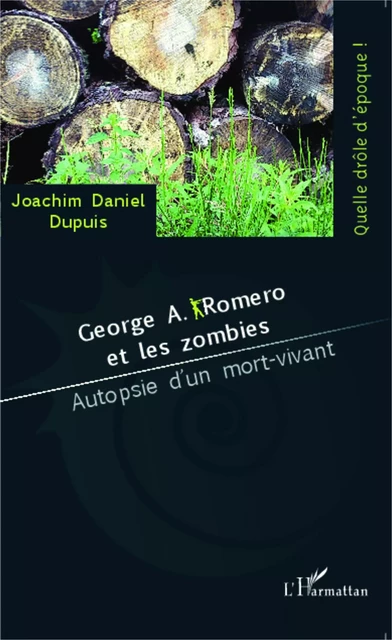 George A. Romero et les zombies - Joachim Daniel Dupuis - Editions L'Harmattan