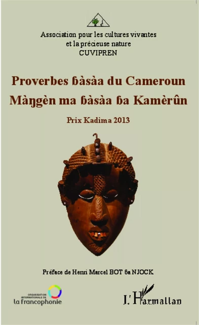 Proverbes bàsàa du Cameroun - Emmanuel Mbenda, François-Xavier Munezero Gasimba - Editions L'Harmattan