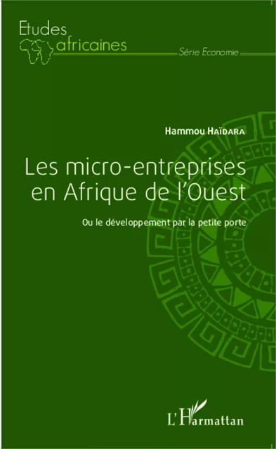 Les micro-entreprises en Afrique de l'Ouest - Hammou Haidara - Editions L'Harmattan