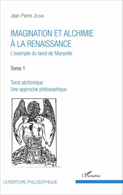 Imagination et alchimie à la Renaissance - Jean-Pierre Jouvin - Editions L'Harmattan