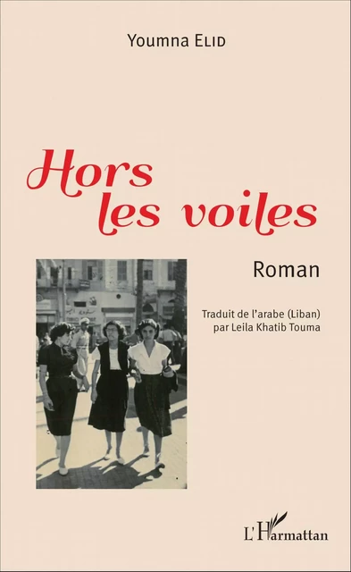 Hors les voiles - Youmna Elid - Editions L'Harmattan