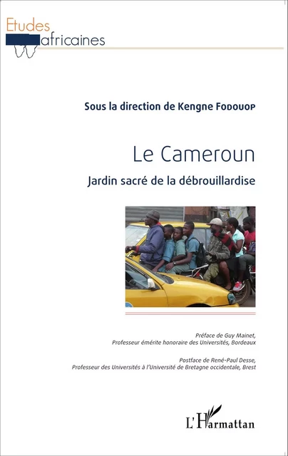 Cameroun jardin sacré de la débrouillardise - Kengne Fodouop - Editions L'Harmattan