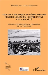 Violence politique au Pérou 1980-2000