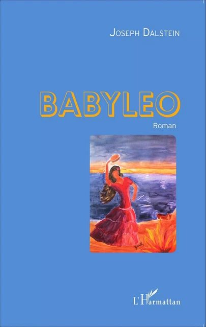 Babyleo - Joseph Dalstein - Editions L'Harmattan