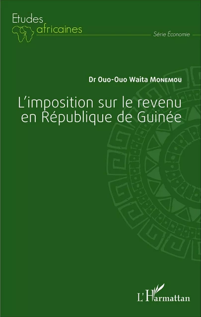 L'imposition sur le revenu en République de Guinée - Ouo-Ouo Waita Monemou - Editions L'Harmattan