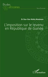 L'imposition sur le revenu en République de Guinée