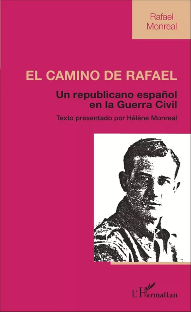 El Camino de Rafael - Hélène Monreal - Editions L'Harmattan