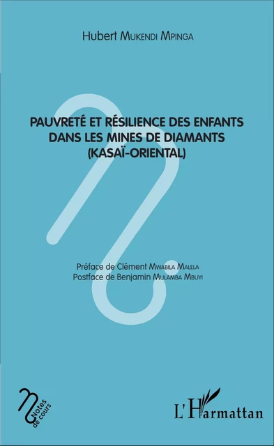 Pauvreté et résilience des enfants dans les mines de diamant -  Mukendi mpinga hubert - Editions L'Harmattan