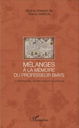 Mélanges à la mémoire du Professeur Biays